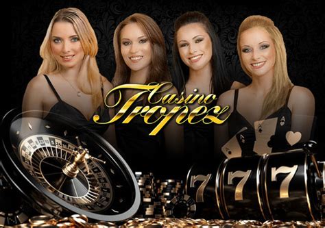 Casino Tropez.